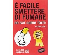 E' facile smettere di fumare se sai come farlo