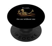È fantastico... Vai avanti senza di me sarcastico sassy PopSockets PopGrip Adesivo