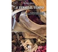 ...E fermo il tempo
