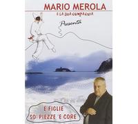 E Figlie So' Piezze E Core (DVD) Merola Mario E Compagnia Sceneggiata