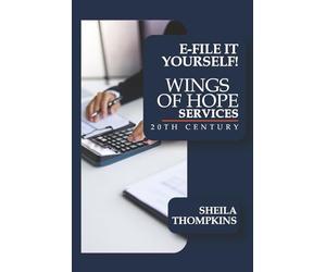 E-FILE IT YOURSELF: Wings of Hope Services