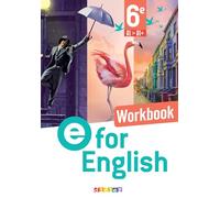 E for English 6e A1>A1+: Workbook