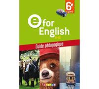 E for English 6e A1-A2: Guide pédagogique