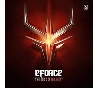 E-FORCE - EDGE OF INSANITY -DIGI-