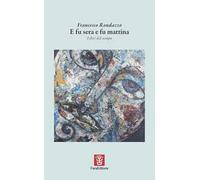 E fu sera e fu mattina. Libri del tempo