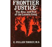 E. Fuller Torrey Frontier Justice (Tascabile)