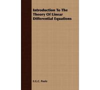E.G.C. Poole Introduction To The Theory Of Linear Differential Equat (Tascabile)