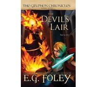E G Foley The Devil's Lair (The Gryphon Chronicles, Book 9) (Copertina rigida)