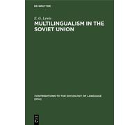 E. G. Lewis Multilingualism in the Soviet Union (Copertina rigida)