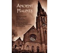 E G Swain Arthur Gray Ancient Haunts (Tascabile)