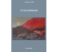 È Già Domani - - 2024