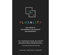 E Glen Weyl Audrey Tang ⿻ 數位 Plurality (Tascabile)