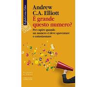 È grande questo numero? Per capire quando un numero ci deve spaventare o entusiasmare