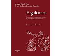 E-guidance. Percorsi online di orientamento formativo di gruppo per studenti universitari