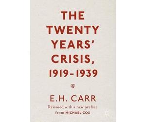 E.H. Carr The Twenty Years' Crisis, 1919-1939 (Tascabile)