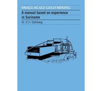 E H Dahlberg Small-scale Gold Mining (Tascabile)