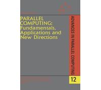 E.H. D'Hollande Parallel Computing: Fundamentals, Application (Copertina rigida)