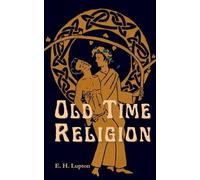 E H Lupton Old Time Religion (Tascabile) Wisconsin Gothic
