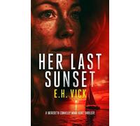 E.H. Vick Her Last Sunset (Tascabile) (PRESALE 08/10/2026)
