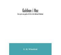 E H Whinfield Gulshan i raz (Tascabile)