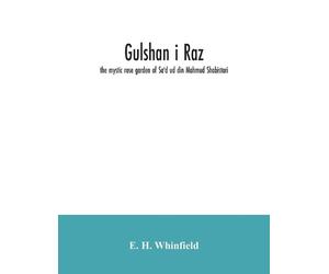 E H Whinfield Gulshan i raz (Tascabile)
