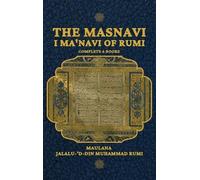 E H Whinfield Maulana Jalalu-'d-Din Muha The Masnavi I Ma'nav (Copertina rigida)
