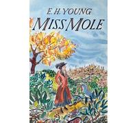 E.H. Young Miss Mole (Tascabile) Virago Modern Classics