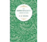 E.H., Young The Misses Mallett (Tascabile)