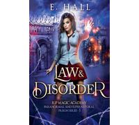 E Hall Law and Disorder (Tascabile) Rip Magic Academy Paranormal Romance