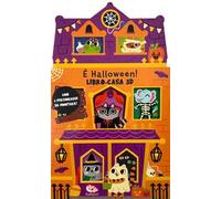 È Halloween! Libro-casa 3D. Ediz. a colori