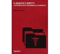 e-Health e diritti. L'apporto dell'informatica giuridica