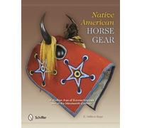 E. Helene Sage Native American Horse Gear (Copertina rigida)
