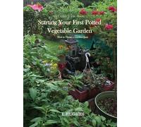 E Hughes Starting Your First Potted Vegetable Garden (Copertina rigida)