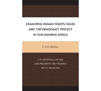 E. Ike Udogu Examining Human Rights Issues and the Democracy (Copertina rigida)
