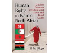 E. Ike Udogu Human Rights in Islamic North Africa (Tascabile)