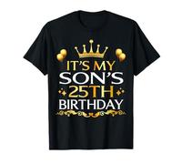 È Il 25° Compleanno di Mio Figlio Buon Compleanno 25 Anni Maglietta