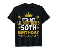 È il 50° compleanno di mio fratello. Buon 50 anni Maglietta