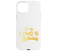 È il compleanno del mio re | Compleanno del marito figlio padre Custodia per iPhone 15 Plus