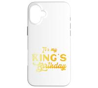 È il compleanno del mio re | Compleanno del marito figlio padre Custodia per iPhone 16 Plus