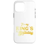 È il compleanno del mio re | Compleanno del marito figlio padre Custodia per iPhone 16 Pro Max