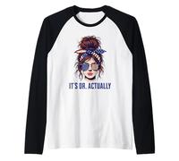È il dottor In realtà | Dottorato Donna | Dottorato di Ricerca | Ph Maglia con Maniche Raglan