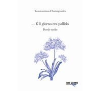 ...e il giorno era pallido - [Torri del Vento edizioni]