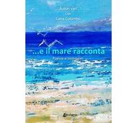 ...E il mare racconta