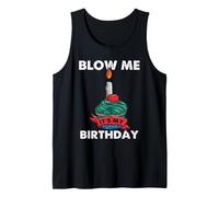 È Il Mio Compleanno Blow Me Adult Joke Funny Bday Party Canotta