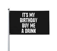 È il mio compleanno, offrimi un drink, bandiera con colori vivaci, resistente ai raggi UV, perfetta per decorazioni per la casa, per interni ed esterni, striscione in poliestere monofacciale da 3x5 pi