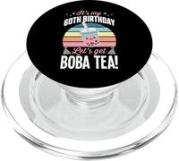 È il mio sessantesimo compleanno Festa di compleanno a tema Let's Get Boba Tea PopSockets PopGrip per MagSafe