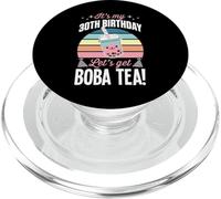 È il mio trentesimo compleanno Festa di compleanno a tema Let's Get Boba Tea PopSockets PopGrip per MagSafe