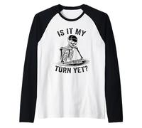 È Il Mio Turno Ancora Divertente Scheletro Design per Il Giocatore in Attesa Maglia con Maniche Raglan