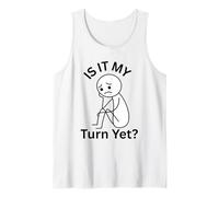 È Il Mio Turno eppure frustrato aspettando Che Ci svolta Canotta