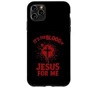 È il Sangue di Gesù per Me Croce Sanguinosa Fede Vangelo Custodia per iPhone 11 Pro Max
